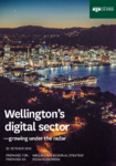 Wellington's Digital Sector: growing under the radar - Victoria University, 2015 preview