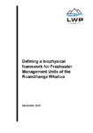 Defining a biophysical framework for freshwater management units for the Ruamāhanga Whaitua preview