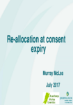 Re-allocation at consent expiry preview