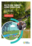 2024-34 Ko Te Pae Tawhiti | Long Term Plan | amended June 2026 preview